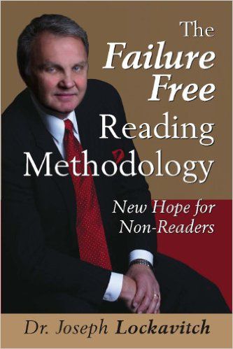  (E-Book) The Failure Free Reading Methodology: New Hope for Non-Readers